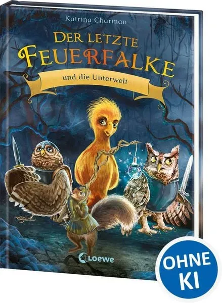 Der letzte Feuerfalke und die Unterwelt (Band 11)
