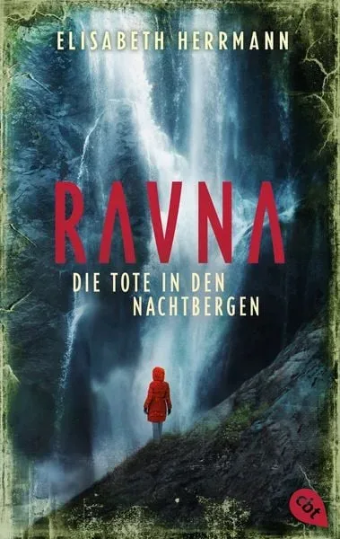 RAVNA ? Die Tote in den Nachtbergen