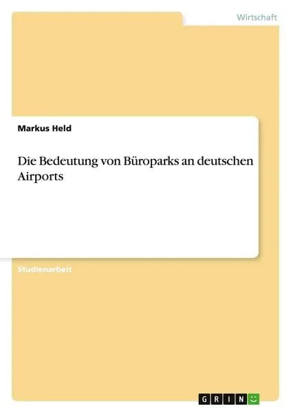 Die Bedeutung von Büroparks an deutschen Airports