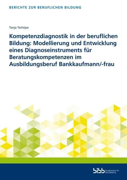 Kompetenzdiagnostik in der beruflichen Bildung