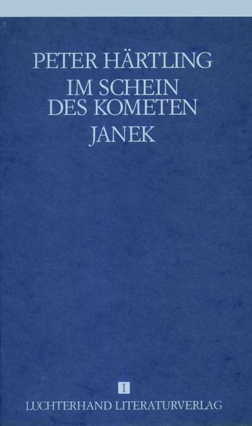 Gesammelte Werke, 9 Bde.: Bd.1 Im Schein des Kometen, Janek