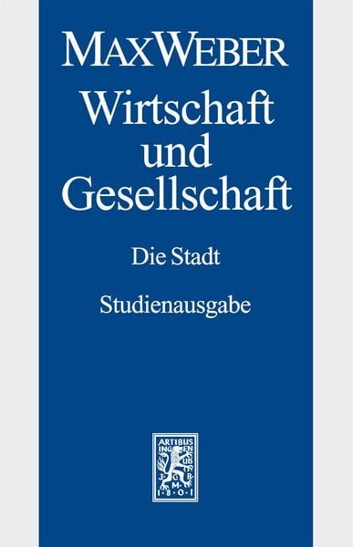 Wirtschaft und Gesellschaft, Die Stadt. Tl.5