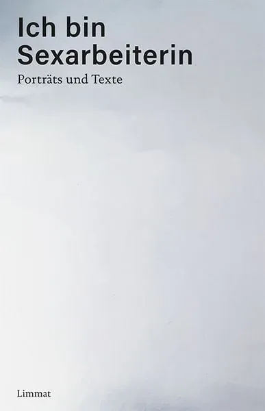 Ich bin Sexarbeiterin