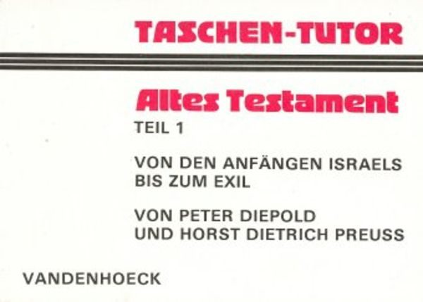 Altes Testament. Tl.1