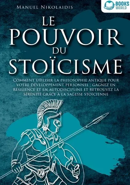 Le Pouvoir Du Stoïcisme