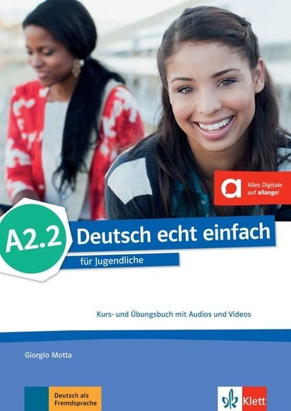 A2.2 - Kurs- und Übungsbuch mit Audios und Videos online