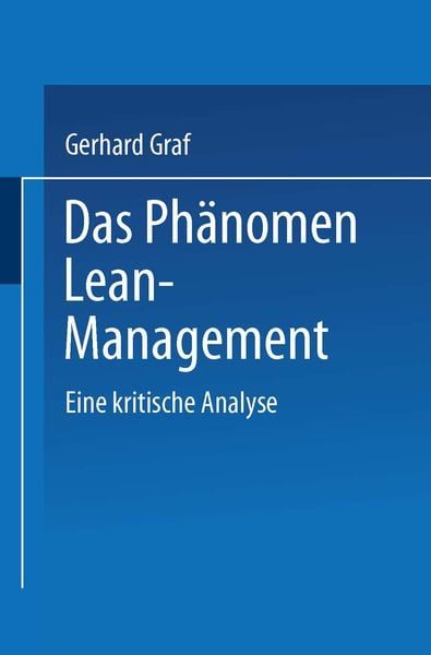 Das Phänomen Lean Management