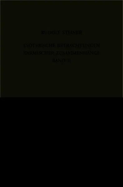 Esoterische Betrachtungen karmischer Zusammenhänge