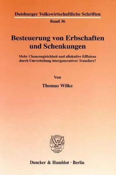 Besteuerung von Erbschaften und Schenkungen.