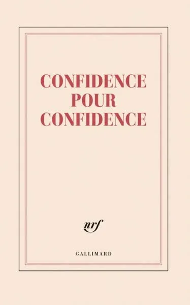 Confidence pour confidence : grand carnet ligné