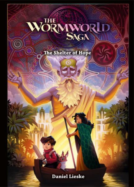 The Wormworld Saga, The Shelter of Hope