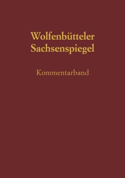 Die Wolfenbütteler Bilderhandschrift des Sachsenspiegels