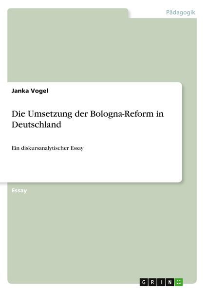 Die Umsetzung der Bologna-Reform in Deutschland