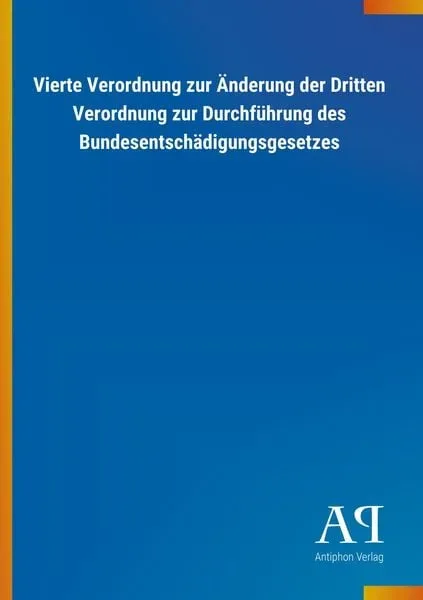 Vierte Verordnung zur Änderung der Dritten Verordnung zur Du