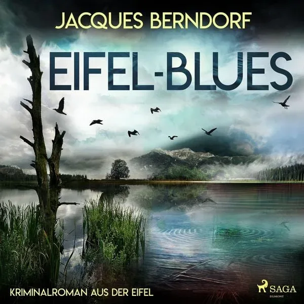 Eifel-Blues - Kriminalroman aus der Eifel