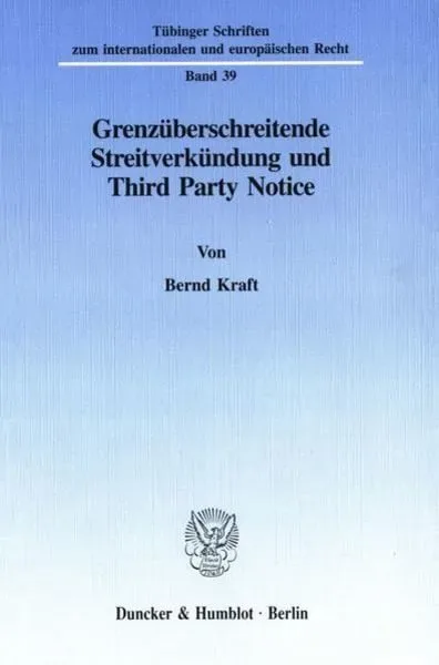 Grenzüberschreitende Streitverkündung und Third Party Notice.