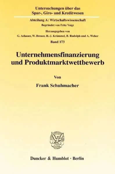 Unternehmensfinanzierung und Produktmarktwettbewerb