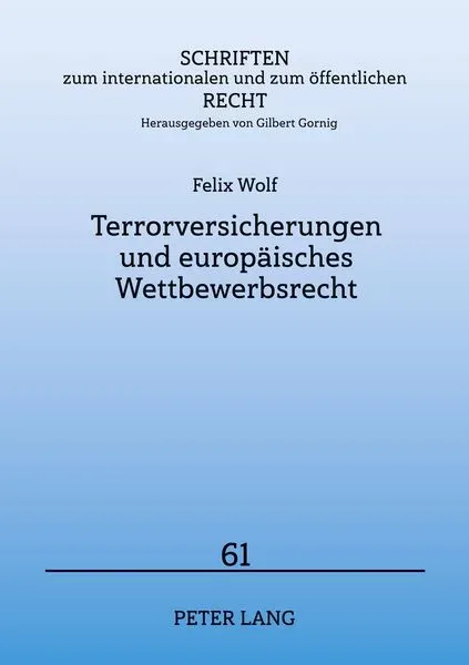 Terrorversicherungen und europäisches Wettbewerbsrecht