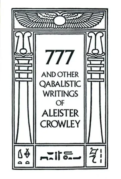 777 & Other Qabalistic Writings of Aleister Crowley
