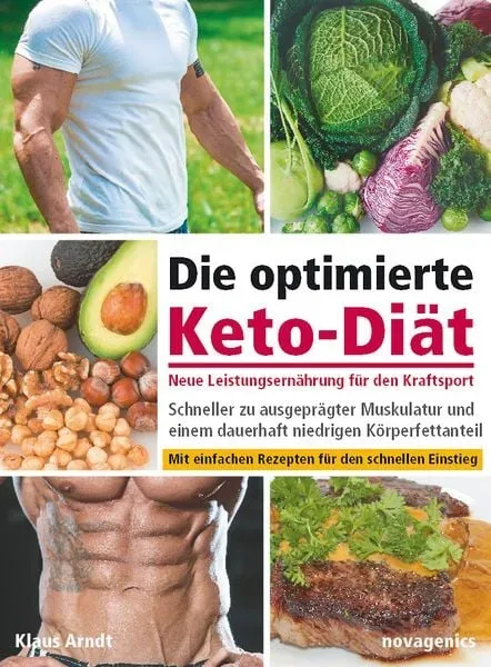 Die optimierte Keto-Diät ? neue Leistungsernährung für den Kraftsport