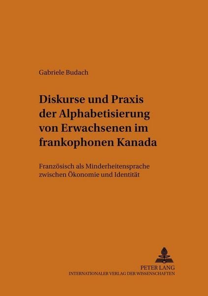 Diskurse und Praxis der Alphabetisierung von Erwachsenen im frankophonen Kanada