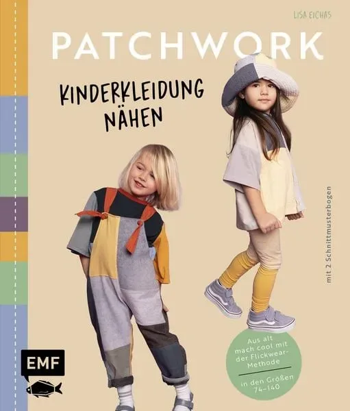 Patchwork ? Kinderkleidung nähen