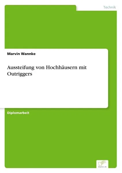 Aussteifung von Hochhäusern mit Outriggers