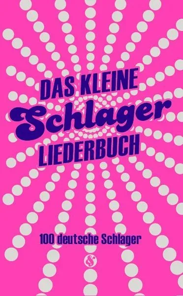 Das kleine Schlagerliederbuch