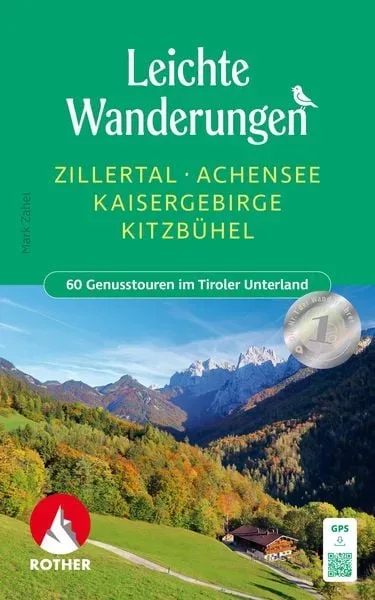 ROTHER Wanderbuch Leichte Wanderungen Zillertal - Achensee - Kaisergebirge - Kitzbühel
