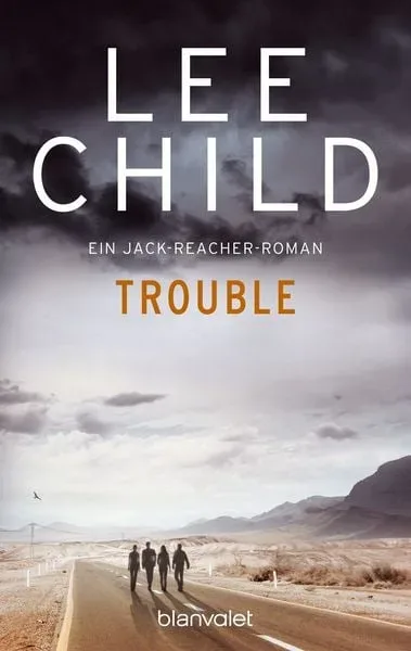 Trouble / Jack Reacher Band 11