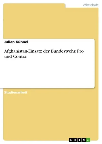 Afghanistan-Einsatz der Bundeswehr. Pro und Contra