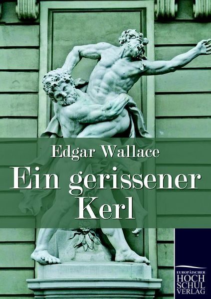 Ein gerissener Kerl