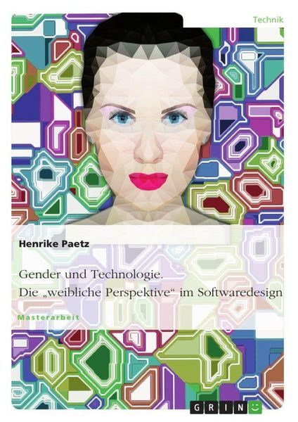 Gender und Technologie. Die 