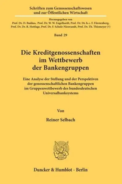 Die Kreditgenossenschaften im Wettbewerb der Bankengruppen.