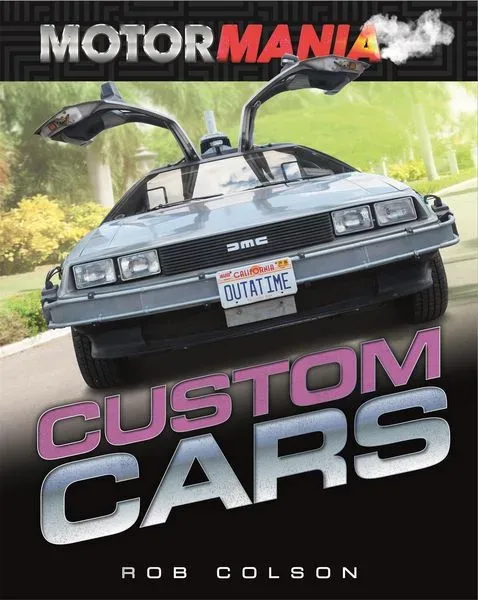 Colson, R: Motormania: Custom Cars
