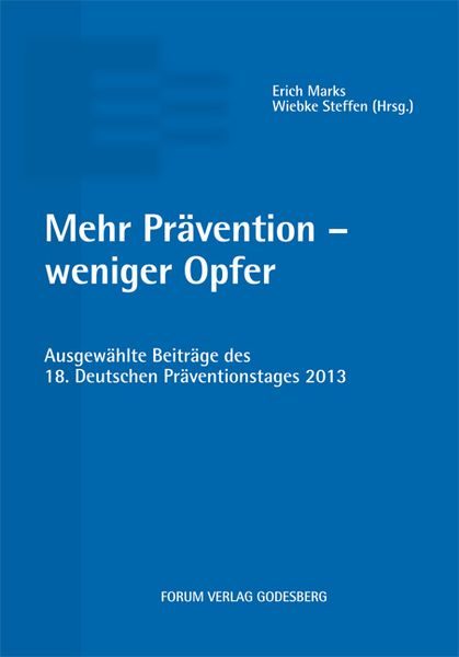 Mehr Prävention – weniger Opfer
