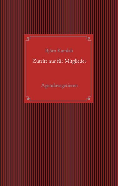 Zutritt nur für Mitglieder