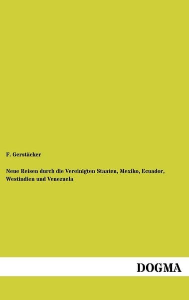 Neue Reisen durch die Vereinigten Staaten, Mexiko, Ecuador, Westindien und Venezuela. Bd.2