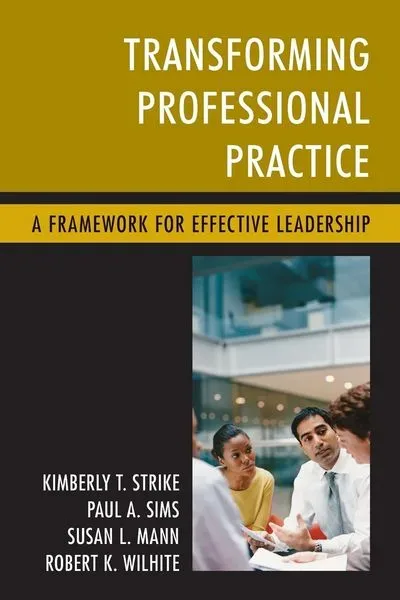 Strike, K: Transforming Professional Practice