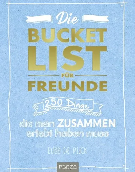 Hodder & Stoughton - Die Bucket List für Freunde