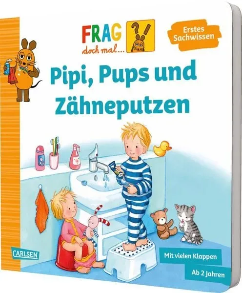 Sachbuch Frag doch mal die Maus: Pipi, Pups und Zähneputzen