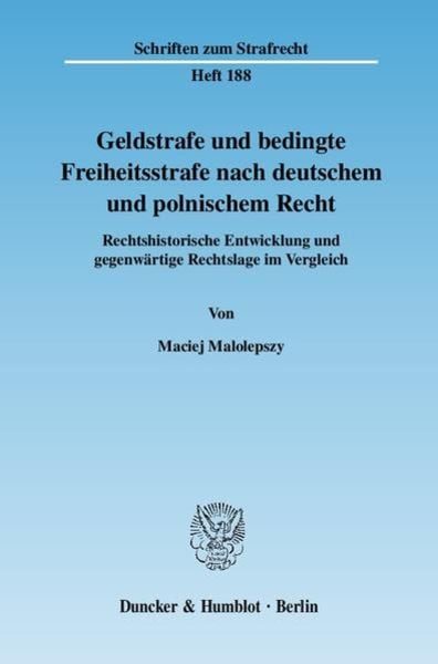 Geldstrafe und bedingte Freiheitsstrafe nach deutschem und polnischem Recht