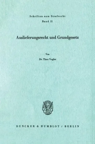 Auslieferungsrecht und Grundgesetz.