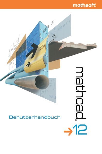 Mathcad 12 Benutzerhandbuch