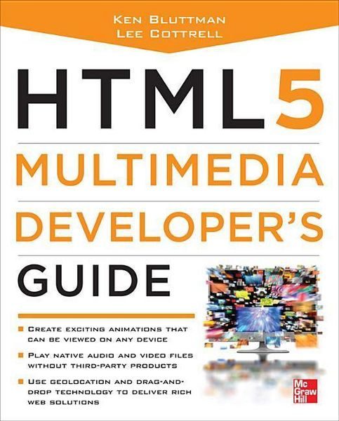 HTML5 Multimedia Developer's Guide