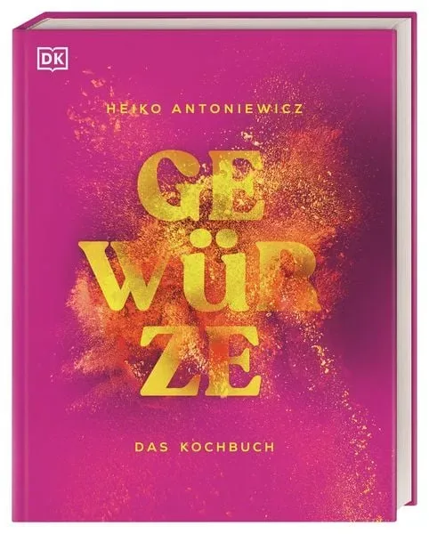 Gewürze ? Das Kochbuch