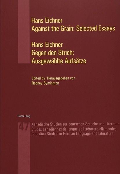 Against the Grain: Selected Essays- Gegen den Strich: Ausgewählte Aufsätze