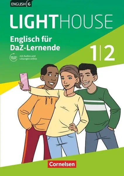 English G Lighthouse Band 1/2: 5./6. Schuljahr - Englisch-Module für DaZ-Lernende. Arbeitsheft mit Audios und Lösungen online