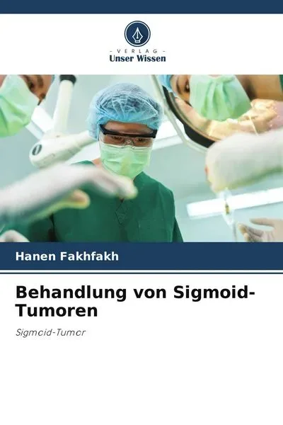 Behandlung von Sigmoid-Tumoren