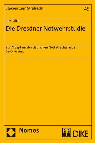Die Dresdner Notwehrstudie